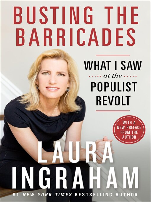 Title details for Busting the Barricades by Laura Ingraham - Available